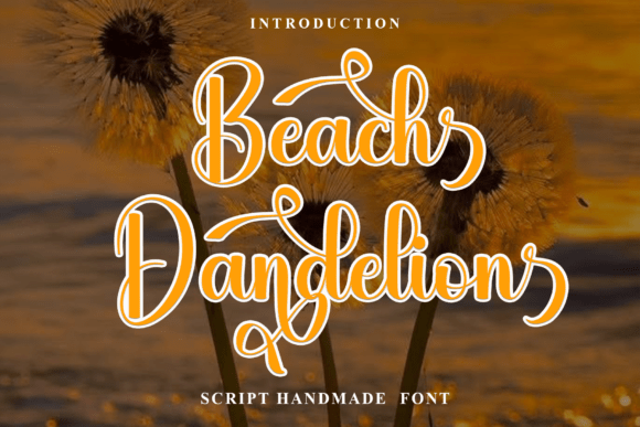 Beach Dandelion: A Festive Script Font for Editorial Design