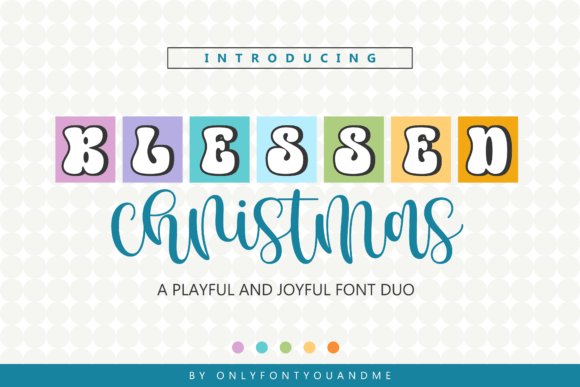 Blessed Christmas Duo: A Festive Typeface for Editors