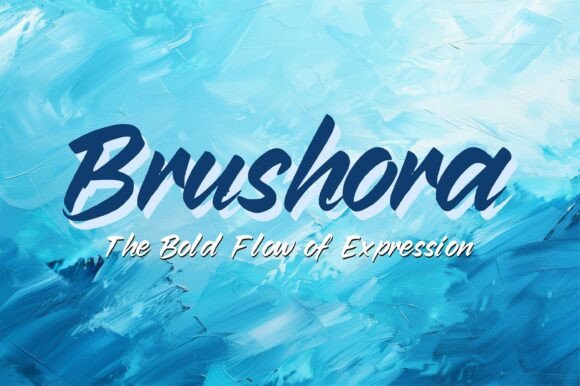 Brushora: The Bold Script Font for Marketers