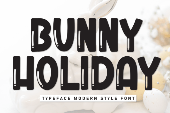 Bunny Holiday: A Playful Display Font for Branding