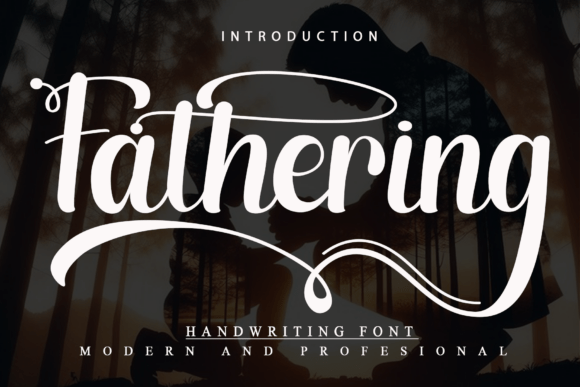 Fathering Font Review: A Stylish Handwritten Typeface